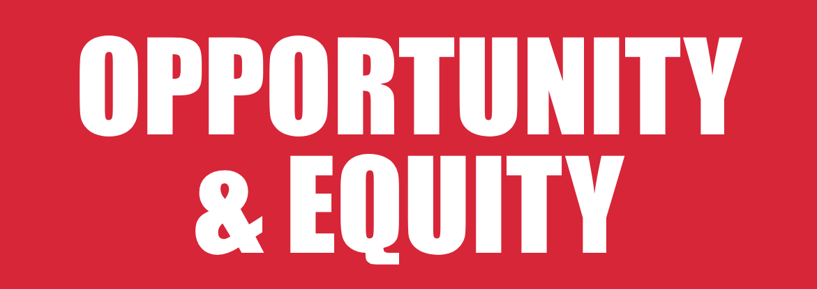 Opportunity & Equity