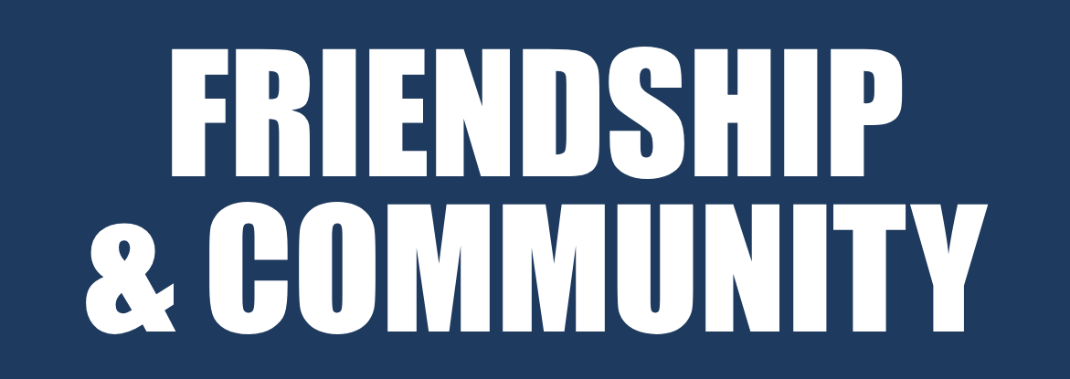 Friendship & Community